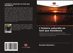 L'histoire naturelle en tant que dissidence - Blackburn, Brandon