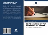 SCHREIBUNTERRICHT FÜR ANGEHENDE EFL-LEHRER