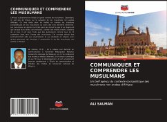 COMMUNIQUER ET COMPRENDRE LES MUSULMANS - Salman, Ali