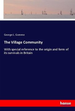 The Village Community - Gomme, George L.