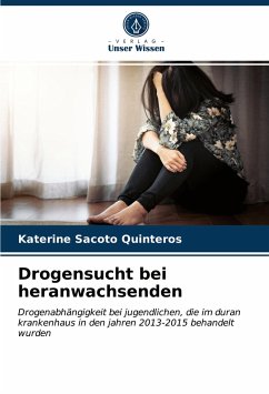 Drogensucht bei heranwachsenden - Sacoto Quinteros, Katerine