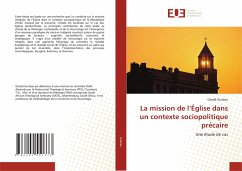 La mission de l¿Église dans un contexte sociopolitique précaire - Guiteau, Gérald