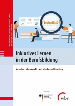 Inklusives Lernen in der Berufsbildung - Vonken, Matthias;Reißland, Jens;Schaar, Patrick