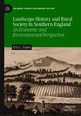 Landscape History and Rural Society in Southern England (eBook, PDF)