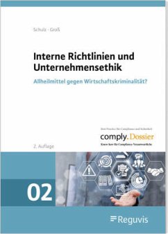 Interne Richtlinien und Unternehmensethik - Gross, Ferdinand;Schulz, Mike