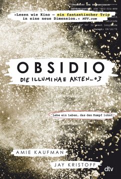 Obsidio. Die Illuminae Akten_03 / Illuminae Bd.3 - Kaufman, Amie;Kristoff, Jay