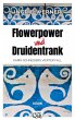 Flowerpower und Druidentrank - Bild 1
