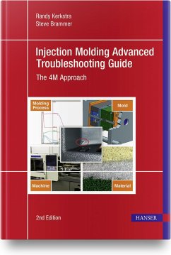 Injection Molding Advanced Troubleshooting Guide - Kerkstra, Randy;Brammer, Steve