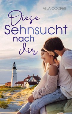 Diese Sehnsucht nach dir - Cooper, Mila