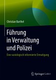 Führung in Verwaltung und Polizei (eBook, PDF)