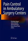 Pain Control in Ambulatory Surgery Centers (eBook, PDF)