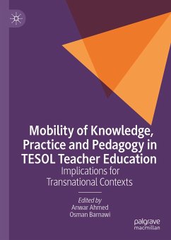 Mobility of Knowledge, Practice and Pedagogy in TESOL Teacher Education (eBook, PDF)