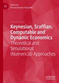 Keynesian, Sraffian, Computable and Dynamic Economics (eBook, PDF)