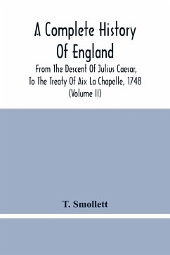 A Complete History Of England - Smollett, T.