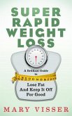 Super Rapid Weight Loss (eBook, ePUB)