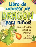 Libro de colorear de dragón para niños! Una colección única de páginas para colorear