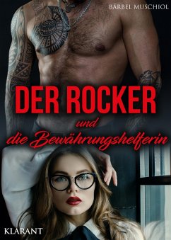 Der Rocker und die Bewährungshelferin (eBook, ePUB) - Muschiol, Bärbel