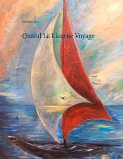 Quand La Licorne Voyage (eBook, ePUB) - Adso, Sandrine