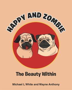 Happy and Zombie (eBook, ePUB) - White, Michael L; Anthony, Wayne