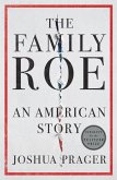 The Family Roe: An American Story (eBook, ePUB)