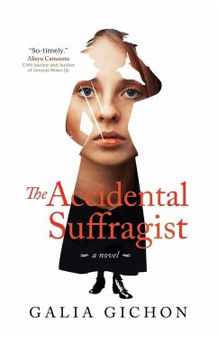 The Accidental Suffragist - Gichon, Galia