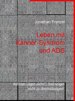 Leben mit Kanner-Syndrom und ADS (eBook, ePUB) - Frenzel, Jonathan