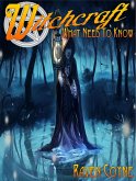 Witchcraft What You Need To Know (eBook, ePUB)