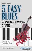 5 Easy Blues - Cello/Bassoon & Piano (Cello parts) (fixed-layout eBook, ePUB)