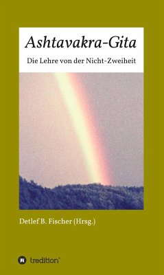 Ashtavakra-Gita (eBook, ePUB) - Fischer, Detlef B.
