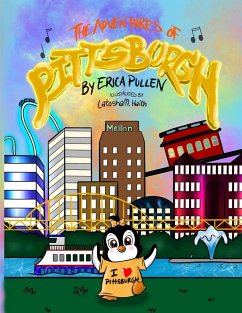 The Adventures of Pittsburgh - Pullen, Erica