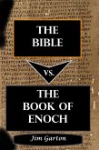 The Bible vs. The Book of Enoch (eBook, ePUB)