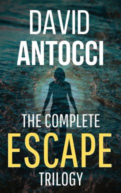 Cover Escape, The Complete Trilogy (eBook, ePUB)