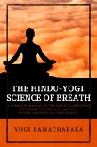 The Hindu-Yogi Science of Breath (eBook, ePUB)