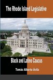 The Rhode Island Legislative Black & Latino Caucus