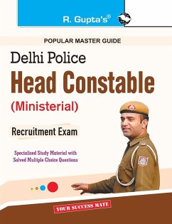 Delhi Police-Head Constable (Ministerial) Recruitment Exam Guide - Board, Rph Editorial