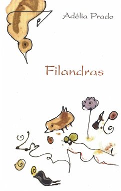 Filandras (eBook, ePUB) - Prado, Adélia