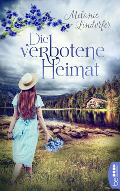 Die verbotene Heimat (eBook, ePUB) - Lindorfer, Melanie