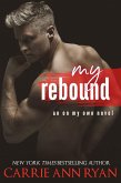My Rebound (On My Own, #2) (eBook, ePUB)