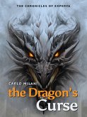 The Dragon's Curse (THE CHRONICLES OF EXPERYA) (eBook, ePUB)