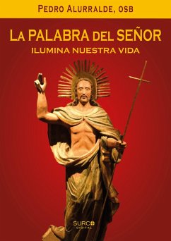 La Palabra del Señor (eBook, ePUB) - Alurralde, Pedro