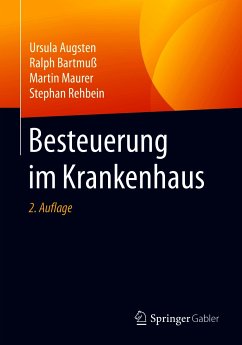 Besteuerung im Krankenhaus (eBook, PDF) - Augsten, Ursula; Bartmuß, Ralph; Maurer, Martin; Rehbein, Stephan
