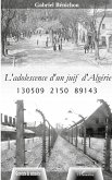 L'adolescence d'un juif d'Algérie L'adolescence d'un juif d'Algérie