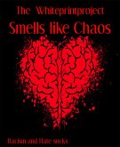 Smells like Chaos (eBook, ePUB)