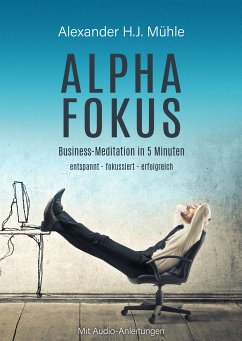 Alpha-Fokus (eBook, ePUB) - Mühle, Alexander H.J