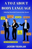 A To Z About Body Language (eBook, ePUB)