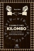 O Samba é o meu Kilombo (eBook, ePUB)