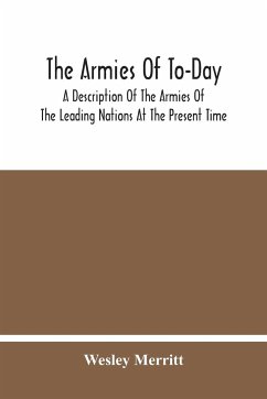The Armies Of To-Day - Merritt, Wesley