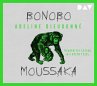 Bonobo Moussaka - Bild 1