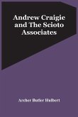 Andrew Craigie And The Scioto Associates