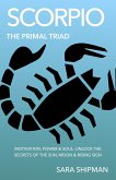 Scorpio: The Primal Triad (eBook, ePUB)